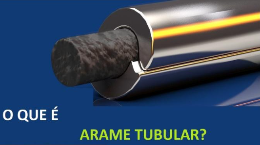 O que é Arame Tubular?